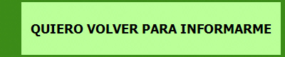 QUIERO VOLVER PARA INFORMARME